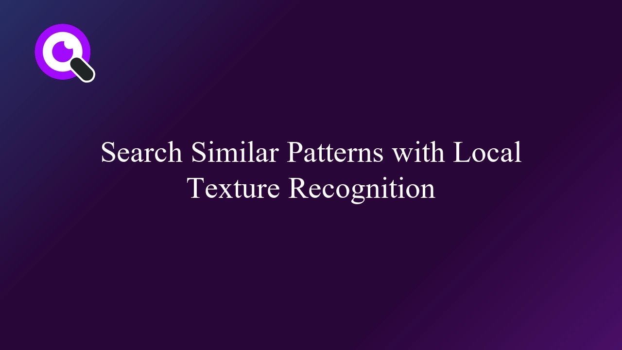 Search Similar Patterns with Local Texture Recognition